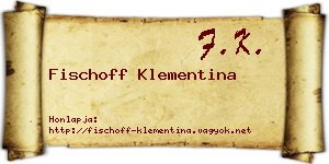 Fischoff Klementina névjegykártya